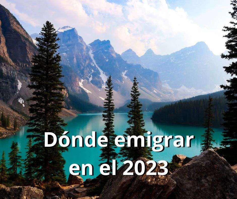 Donde emigrar en el 2023