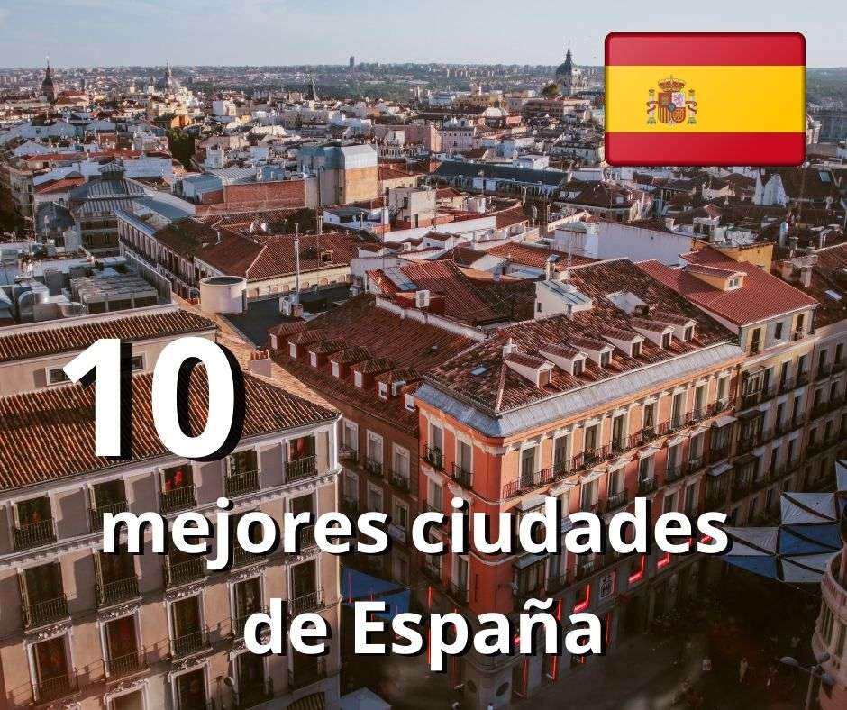 las mejores ciudades para vivir de España